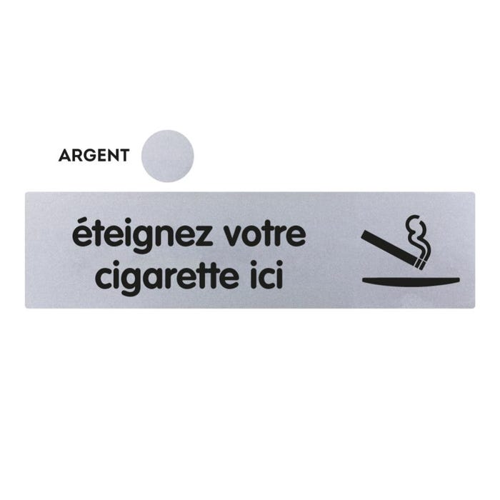 Plaquette Eteignez votre cigarette ici - Classique argent 170x45mm - 4320595