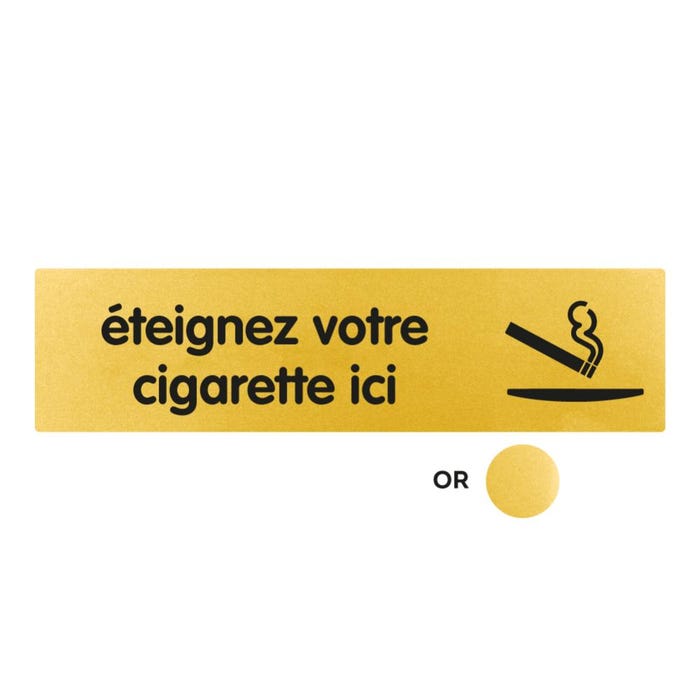 Plaquette Eteignez votre cigarette ici - Classique or 170x45mm - 4490595