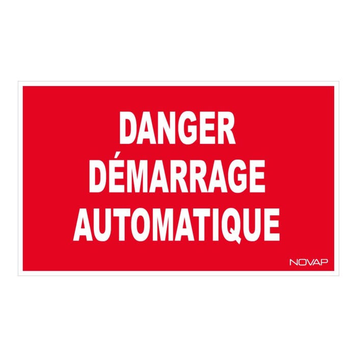Panneau Danger demarrage automatique - Rigide 330x200mm - 4160177