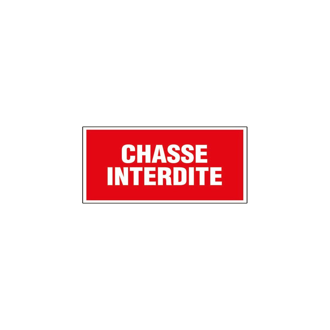 Panneau Chasse interdite - Rigide 330x200mm - 4160122 0