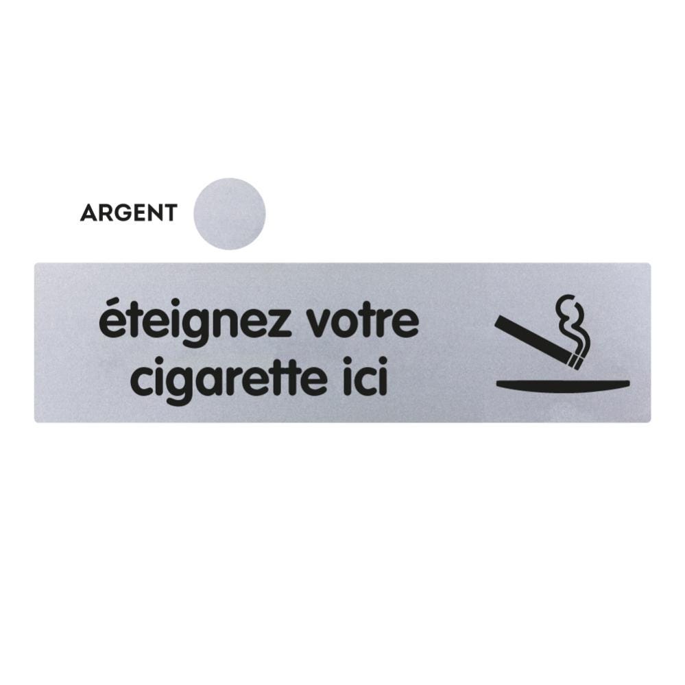 Plaquette Eteignez votre cigarette ici - Classique argent 170x45mm - 4320595 0