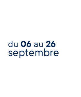 date 6 au 26 septembre